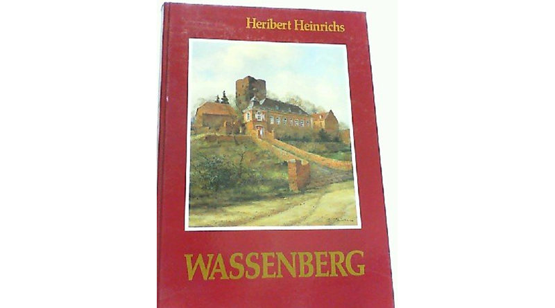 Wassenberg - ein Lebensraum von Heribert Heinrichs