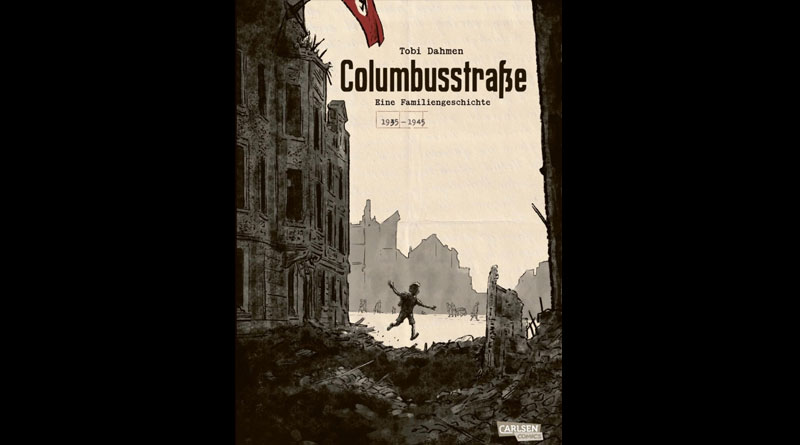 Columbusstraße - Graphic Novel von Tobi Dahmen